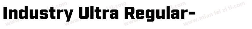 Industry Ultra Regular字体转换